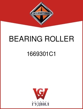 Оригинальная запчасть Интернешнл 1669301C1 BEARING, ROLLER CTSHFT