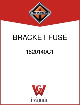 Оригинальная запчасть Интернешнл 1620140C1 BRACKET, FUSE BLOCK