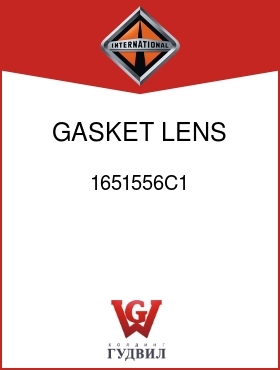 Оригинальная запчасть Интернешнл 1651556C1 GASKET, LENS