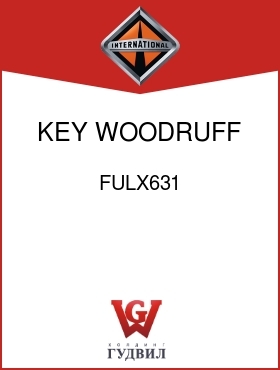 Оригинальная запчасть Интернешнл FULX631 KEY, WOODRUFF