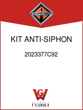 Оригинальная запчасть Интернешнл 2023377C92 KIT, ANTI-SIPHON SCREEN