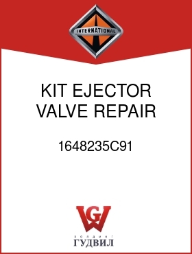 Оригинальная запчасть Интернешнл 1648235C91 KIT, EJECTOR VALVE REPAIR