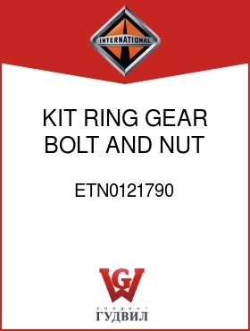 Оригинальная запчасть Интернешнл ETN0121790 KIT, RING GEAR BOLT AND NUT