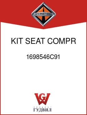 Оригинальная запчасть Интернешнл 1698546C91 KIT, SEAT COMPR