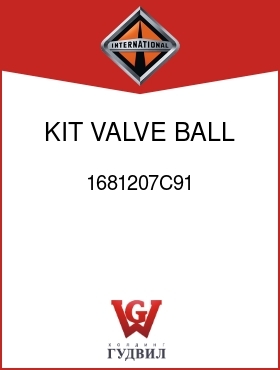 Оригинальная запчасть Интернешнл 1681207C91 KIT, VALVE BALL CHECK SEAL