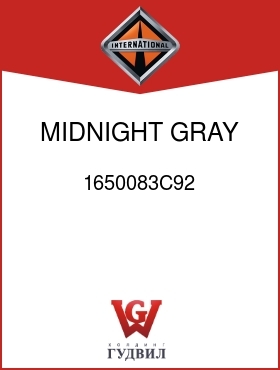 Оригинальная запчасть Интернешнл 1650083C92 MIDNIGHT GRAY