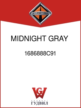 Оригинальная запчасть Интернешнл 1686888C91 MIDNIGHT GRAY,