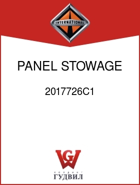 Оригинальная запчасть Интернешнл 2017726C1 PANEL, STOWAGE BOX COVER