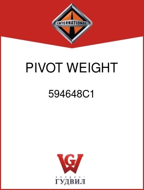 Оригинальная запчасть Интернешнл 594648C1 PIVOT, WEIGHT ADJ LT THD