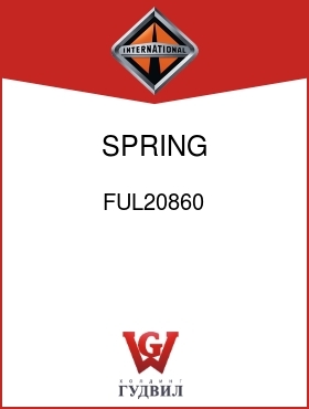 Оригинальная запчасть Интернешнл FUL20860 SPRING