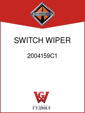 Оригинальная запчасть Интернешнл 2004159C1 SWITCH, WIPER CONTROL,